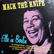 Load image into Gallery viewer, Ella Fitzgerald : Mack The Knife - Ella In Berlin (LP, Album, Ltd, RE, RM, 180)
