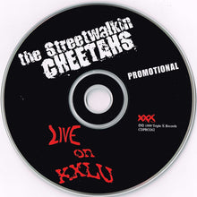 Load image into Gallery viewer, The Streetwalkin&#39; Cheetahs : Live On KXLU (CD, Album, Promo, Car)
