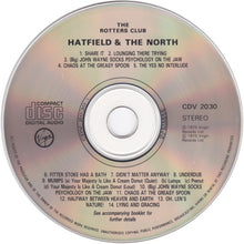 Load image into Gallery viewer, Hatfield And The North : The Rotters&#39; Club (CD, Album, RE)
