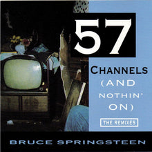 Load image into Gallery viewer, Bruce Springsteen : 57 Channels (And Nothin’ On) –The Remixes– (CD, Maxi)

