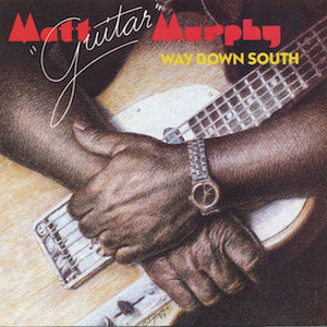 Matt Guitar Murphy* : Way Down South (CD, Album)