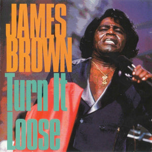 James Brown : Turn It Loose (CD, Album, RE)