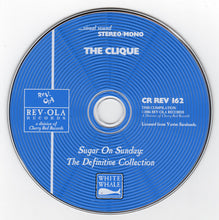 Load image into Gallery viewer, The Clique (6) : Sugar On Sunday: The Definitive Collection (CD, Album, Comp)
