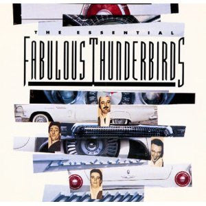 Fabulous Thunderbirds* : The Essential Fabulous Thunderbirds (CD, Comp)