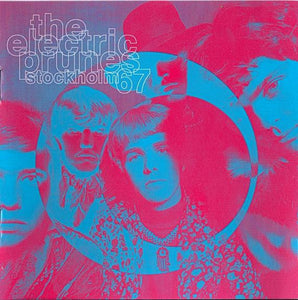 The Electric Prunes : Stockholm 67 (CD, Album, RE)