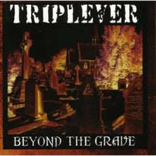 Load image into Gallery viewer, Triplever : Beyond The Grave (CD)
