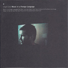Load image into Gallery viewer, Lloyd Cole : Music In A Foreign Language (CD, Album)
