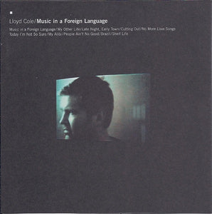 Lloyd Cole : Music In A Foreign Language (CD, Album)