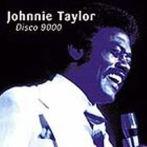 Johnnie Taylor : Disco 9000 (CD, Comp)