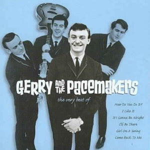 Gerry And The Pacemakers* : The Very Best Of Gerry And The Pacemakers (CD, Comp, RE)