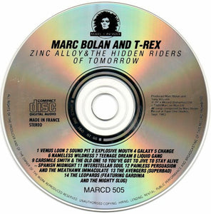 Marc Bolan and T-Rex* : Zinc Alloy And The Hidden Riders Of Tomorrow (CD, Album, RE)