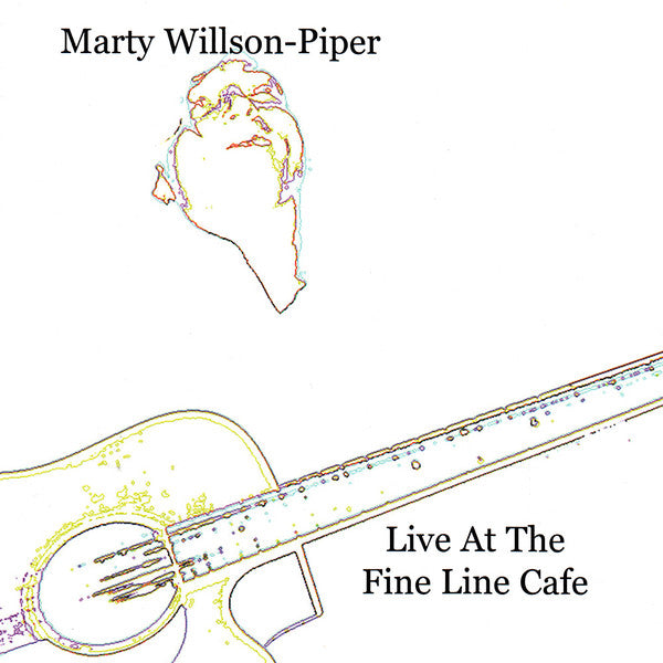 Marty Willson-Piper : Live At The Fine Line Cafe (CD, Album)