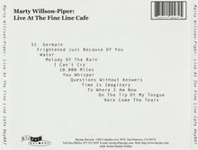 Load image into Gallery viewer, Marty Willson-Piper : Live At The Fine Line Cafe (CD, Album)
