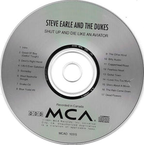 Steve Earle And The Dukes* : Shut Up And Die Like An Aviator (CD, Album)