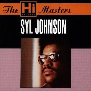 Syl Johnson : The Hi Records Masters (CD, Comp)