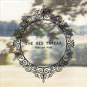 The Red Thread : Tension Pins (CD, Album)