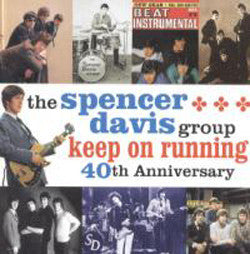 The Spencer Davis Group : Keep On Running (40th Anniversary) (CD, Comp, Mono)