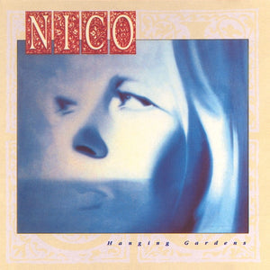 Nico (3) : Hanging Gardens (CD, Album)