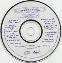 Load image into Gallery viewer, Dave Edmunds : Closer To The Flame (CD, Album)
