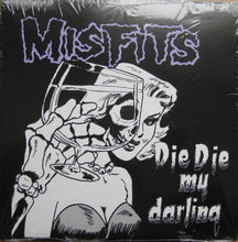 Load image into Gallery viewer, Misfits : Die Die My Darling (12&quot;, RP)
