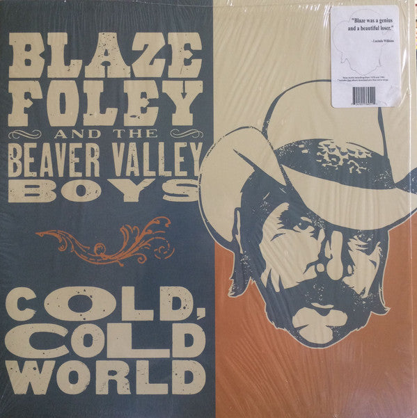 Blaze Foley And The Beaver Valley Boys : Cold, Cold World (LP, Album, RE)