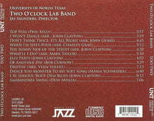 Load image into Gallery viewer, UNT Two O&#39;Clock Lab Band* Directed By Jay Saunders : Too Two (CD, Album)
