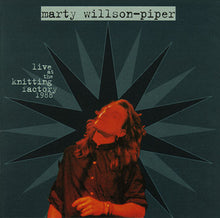 Load image into Gallery viewer, Marty Willson-Piper : Live At The Knitting Factory 1988 (CD, Album, Ltd)
