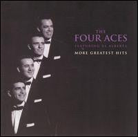 The Four Aces Featuring Al Alberts : More Greatest Hits (CD, Comp)