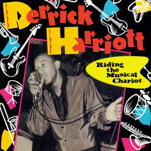 Derrick Harriott : Riding The Musical Chariot (CD, Comp)