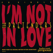 Load image into Gallery viewer, The Pretenders : I&#39;m Not In Love (CD, Single)
