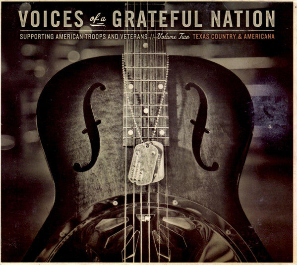 Various : Voices Of A Grateful Nation (Supporting American Troops And Veterans //  Volume 2 Texas Country & Americana) (CD, Album)