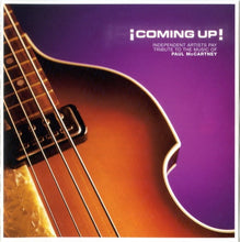 Load image into Gallery viewer, Various : ¡Coming Up! Independent Artists Pay Tribute To The Music Of Paul McCartney (CD, Comp)
