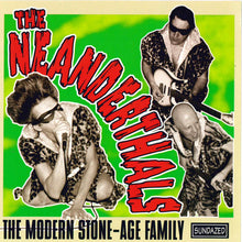 Load image into Gallery viewer, The Neanderthals : The Modern Stone-Age Family (CD, Album)
