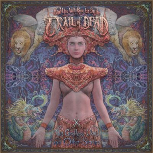 And You Will Know Us By The Trail Of Dead - X: The Godless Void And Other Stories - CD