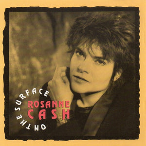 Rosanne Cash : On The Surface (CD, Single, Promo)