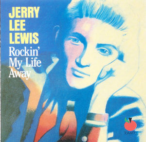 Jerry Lee Lewis : Rockin' My Life Away (CD, Album, Liv)