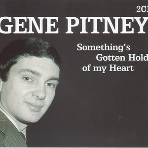 Gene Pitney : Something's Gotten Hold Of My Heart (2xCD, Comp)