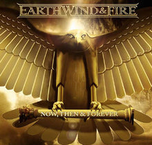 Load image into Gallery viewer, Earth, Wind &amp; Fire : Now, Then &amp; Forever (CD, Album, Dig)
