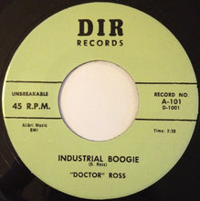 Load image into Gallery viewer, &quot;Doctor&quot; Ross* : Industrial Boogie / Thirty-Two Twenty (7&quot;, RP, Unofficial)
