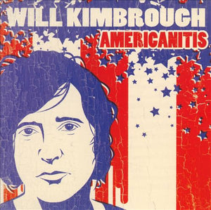 Will Kimbrough : Americanitis (CD, Album)