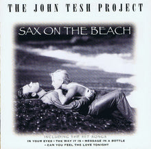 Load image into Gallery viewer, The John Tesh Project : Sax On The Beach (CD, Album)
