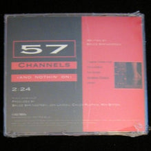 Load image into Gallery viewer, Bruce Springsteen : 57 Channels (And Nothin&#39; On) (CD, Single, Promo)

