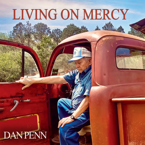 Dan Penn - Living On Mercy - Vinyl