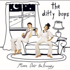 Ditty Bops - Moon Over The Freeway - CD