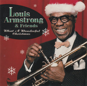 Louis Armstrong And His Friends : What A Wonderful Christmas (CD, Comp)