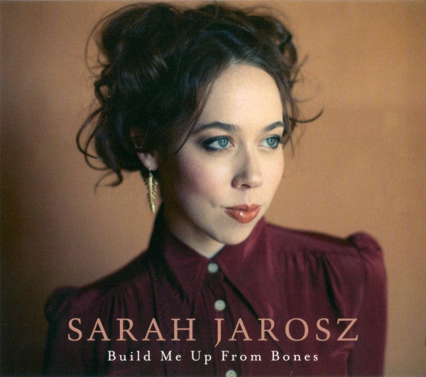 Sarah Jarosz : Build Me Up From Bones (CD, Album)