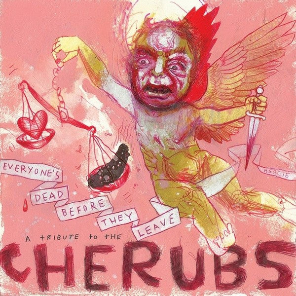 Various : Everyone's Dead Before They Leave (A Tribute To The Cherubs)  (CD, Comp)