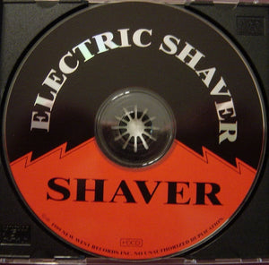 Shaver : Electric Shaver (HDCD, Album)