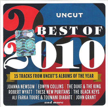Load image into Gallery viewer, Various : Best Of 2010 (15 Tracks From Uncut&#39;s Albums Of The Year) (CD, Comp, Car)
