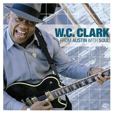 Load image into Gallery viewer, W. C. Clark : From Austin With Soul (CD, Album)
